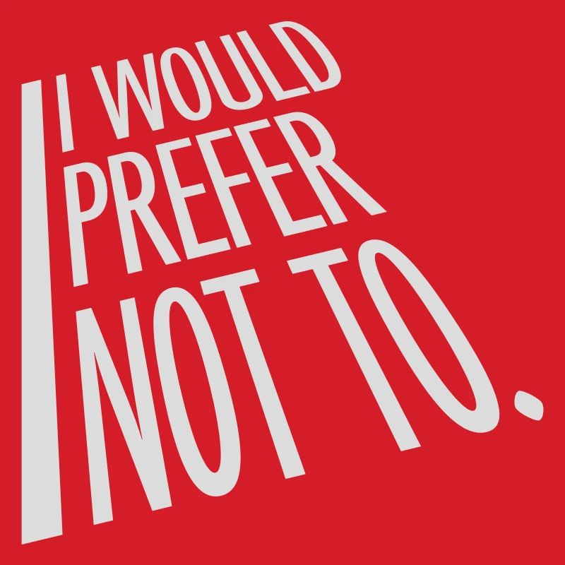 I prefer not to