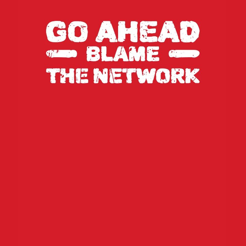 Go ahead blame the network - code