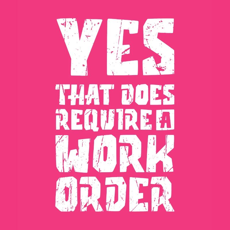 Yes that does require a work order - call