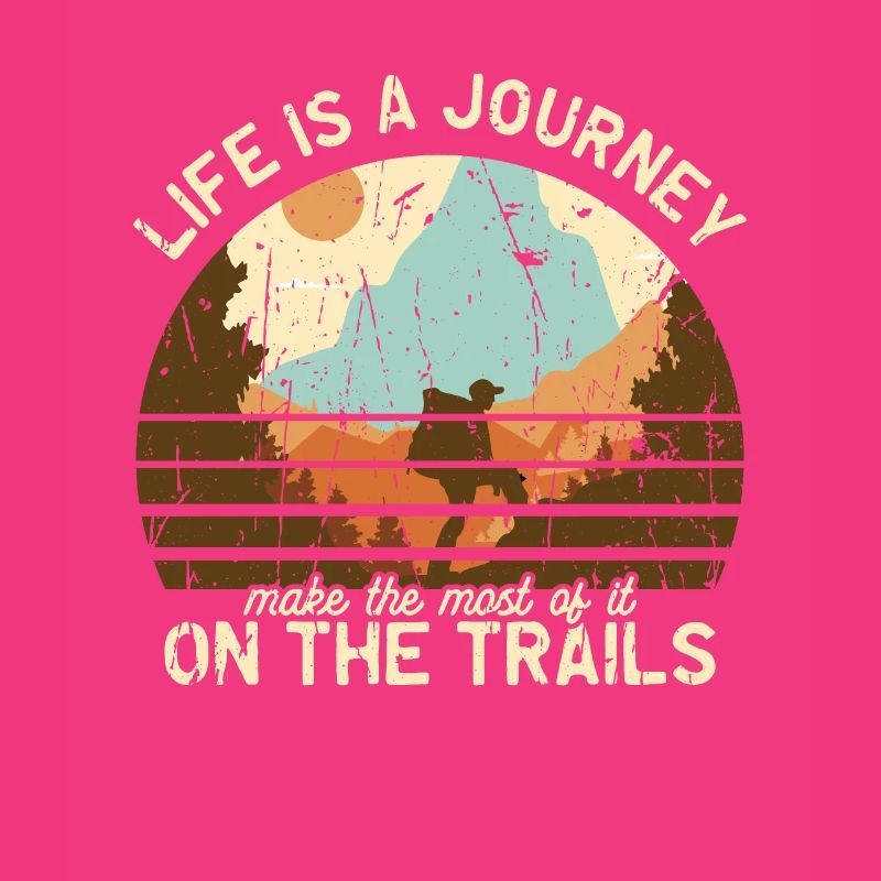 Das Leben ist eine Reise, machen Sie das Beste auf den Trails -