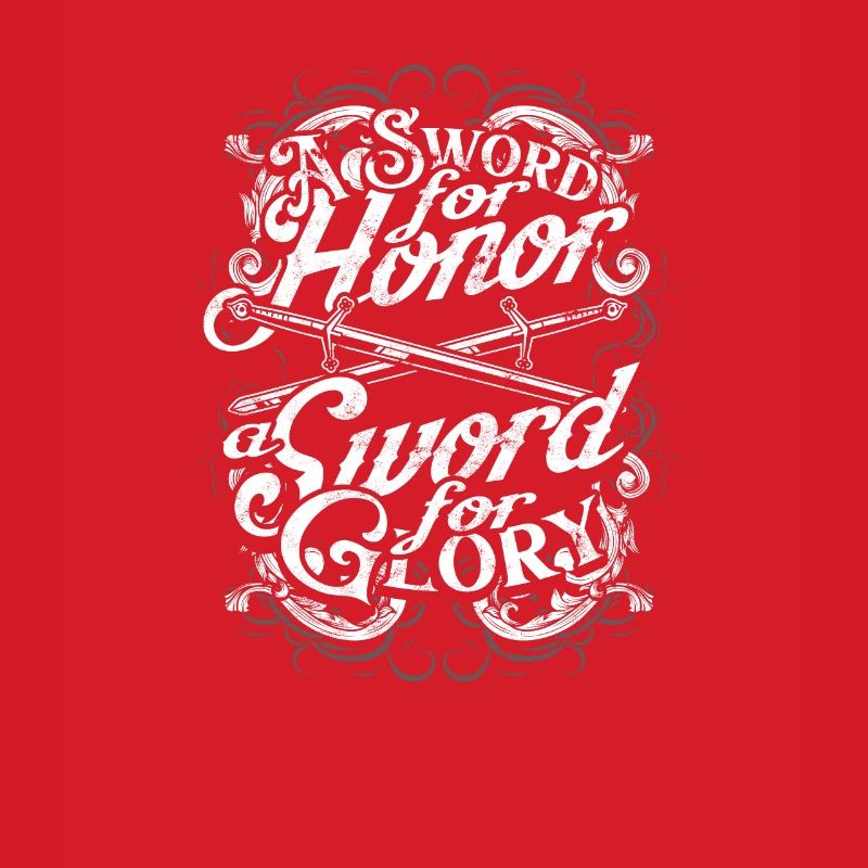 A Sword for Honor, A Sword for Glory - Sword