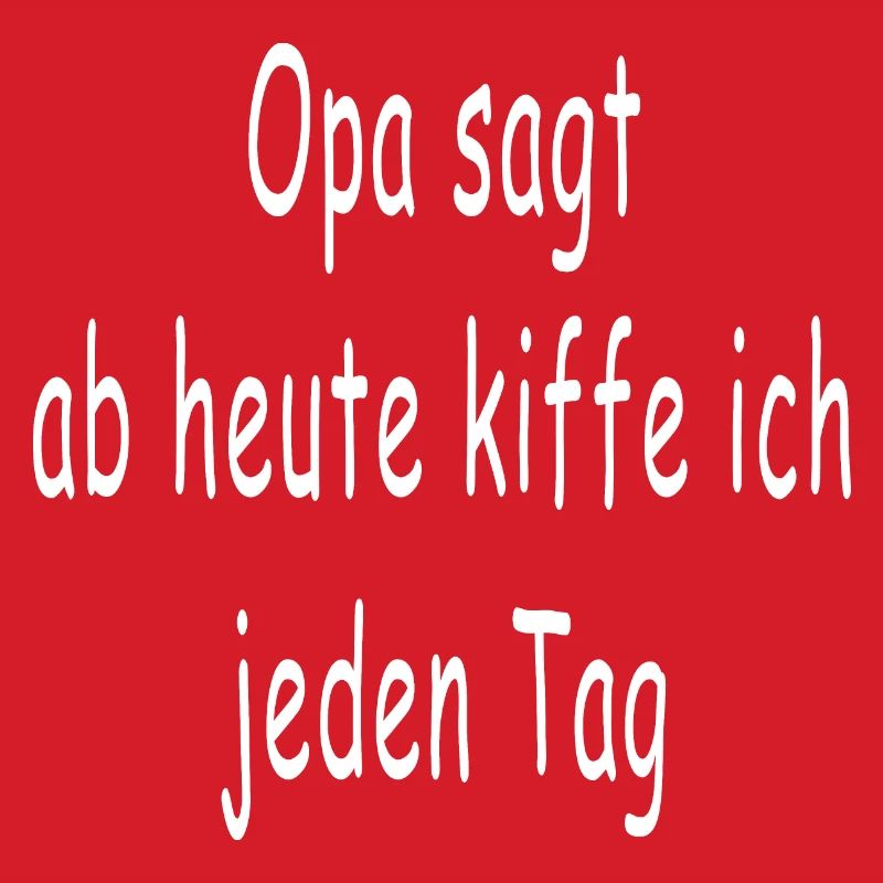 Opa kifft jeden Tag