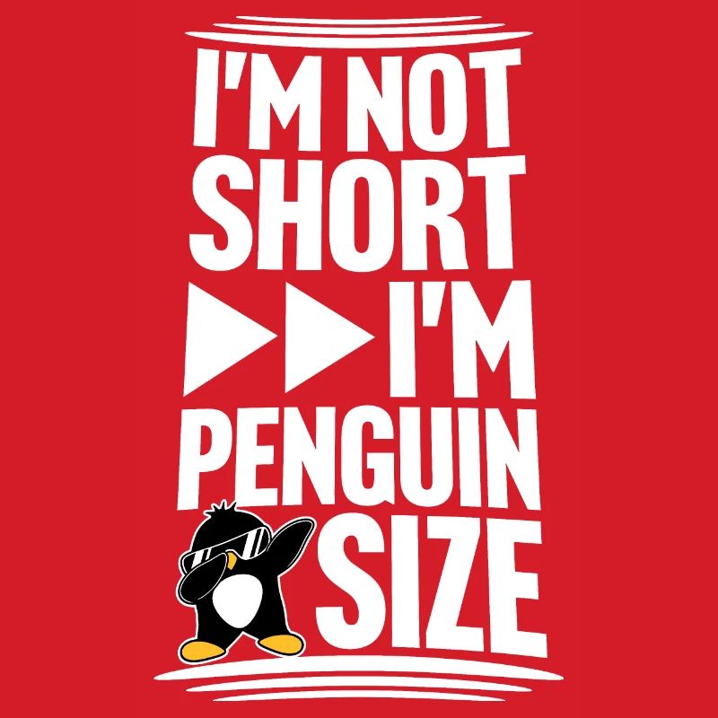 I'm Not Short I'm Penguin Size Dabbing Dab Dance