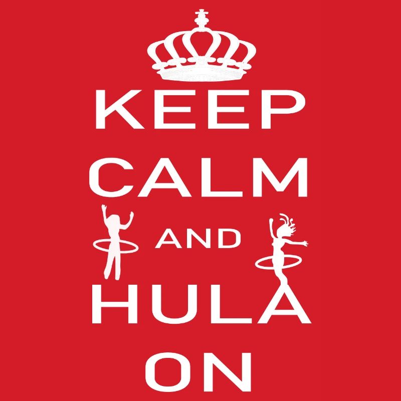 Keep calm and HULA on