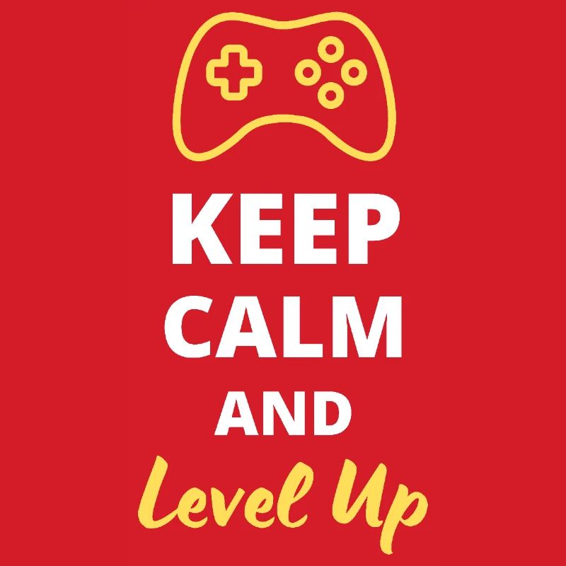 Keep Calm and Level Up - Progress in Style