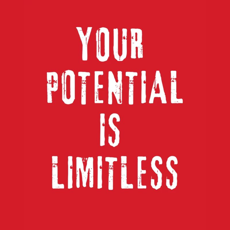 Your potential is limitless