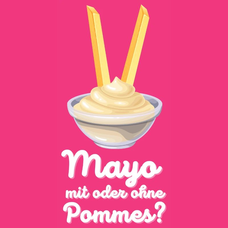 Mayo mit Pommes oder lieber nur Mayonnaise?