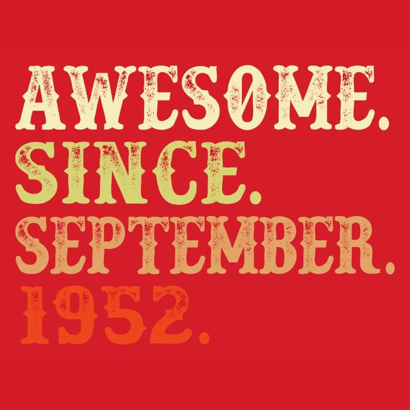 September 1952 - 70. Geburtstag Geschenk. Awesome.