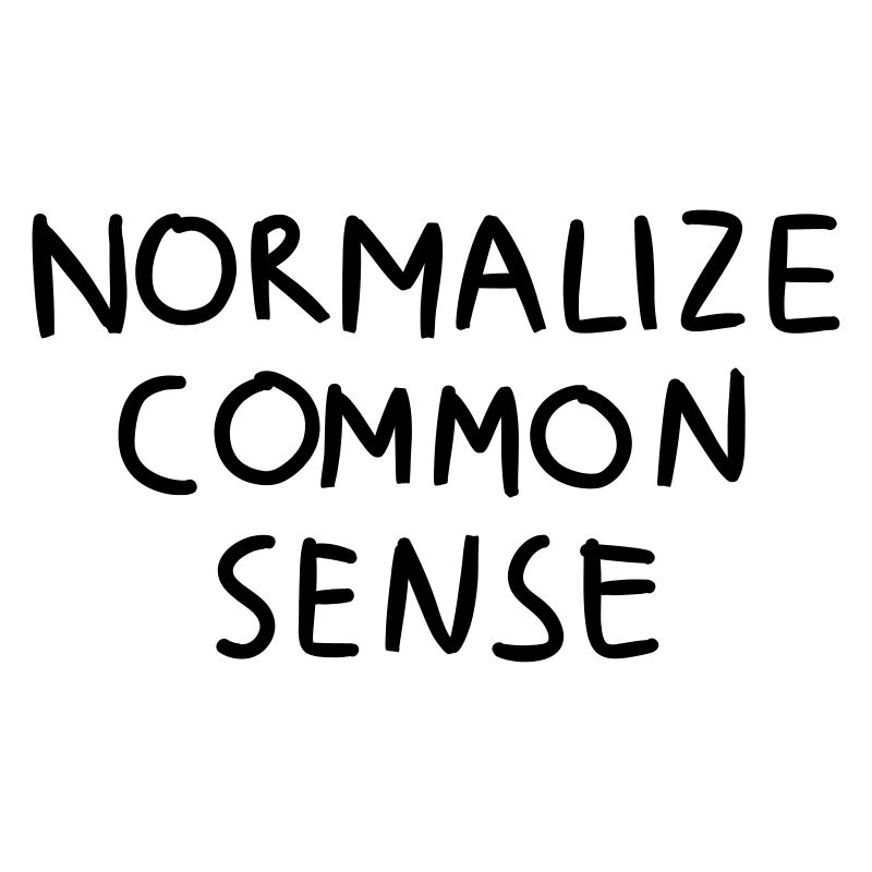 Normalize common sense