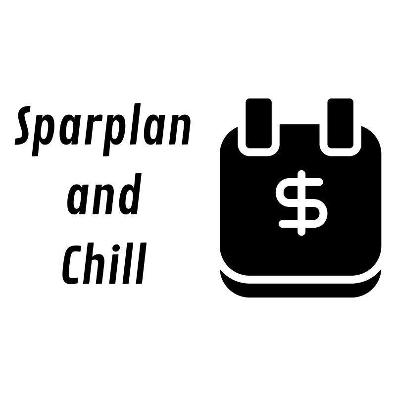 Sparplan and Chill