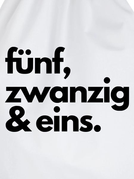 fünf, zwanzig & eins