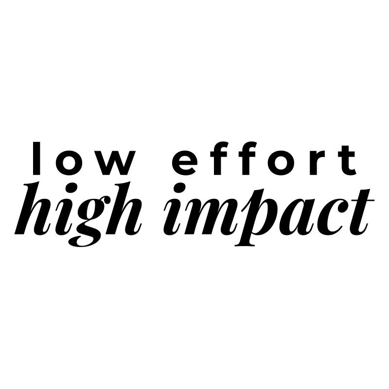 Low effort, high impact – style with ease