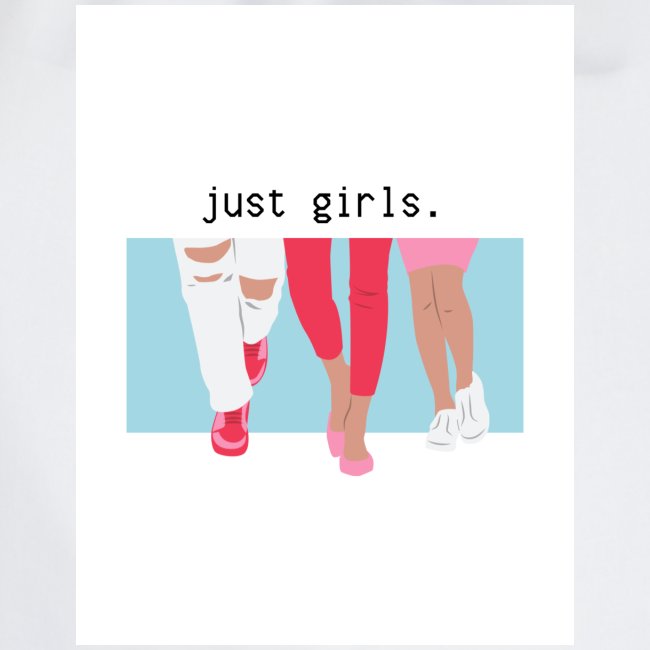 just girls.