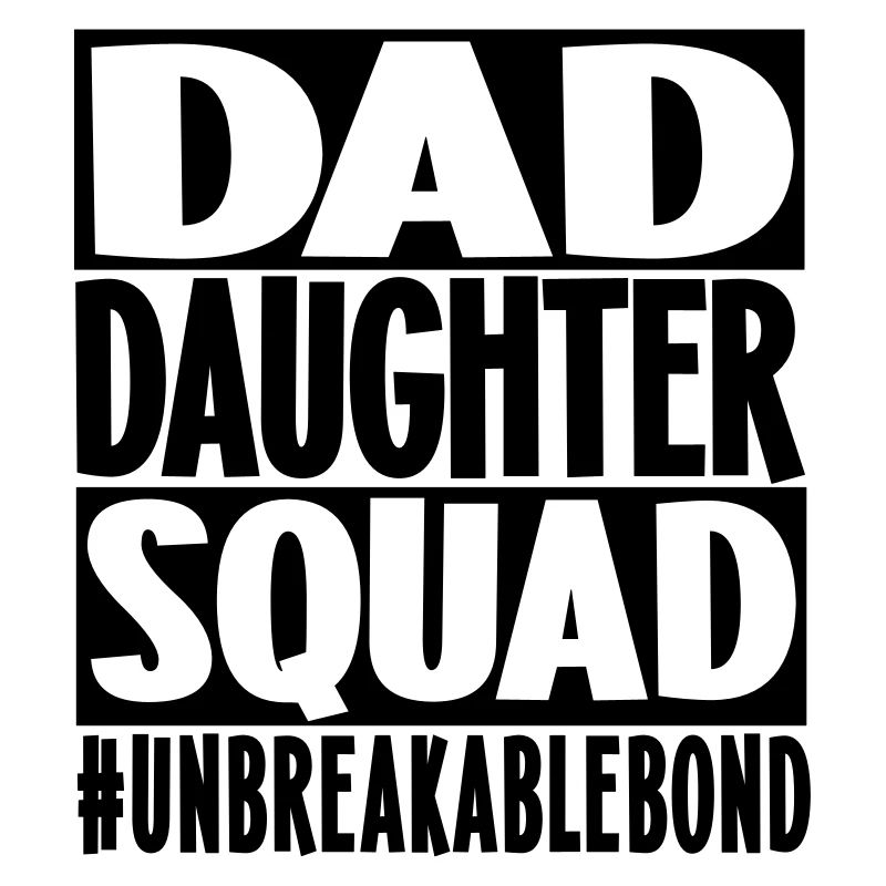 Dad Daughter Squad