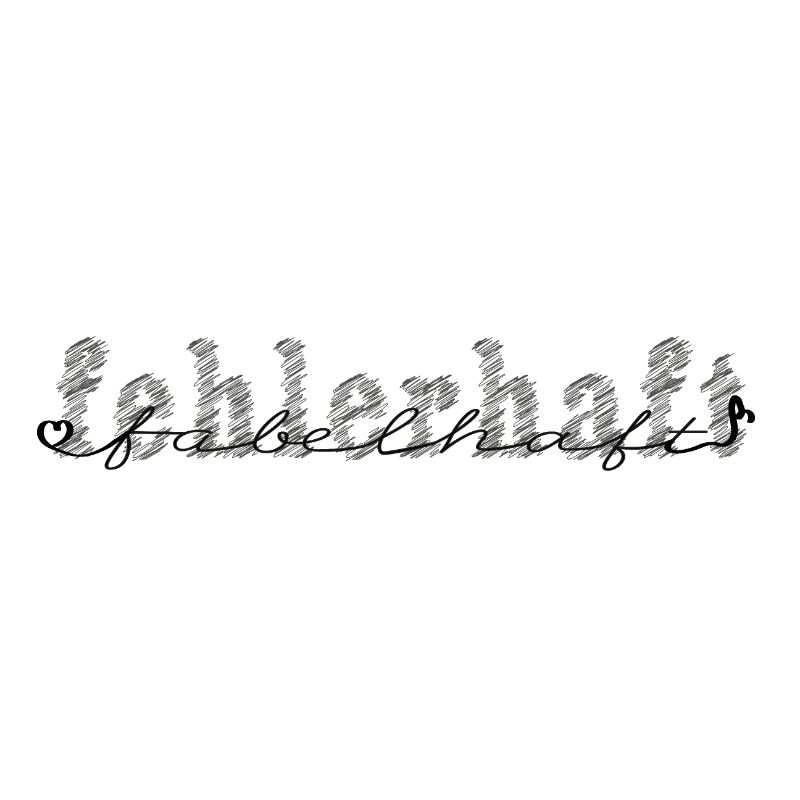 Fabelhaft fehlerhaft!