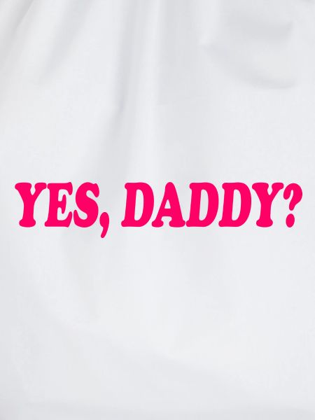 Yes daddy