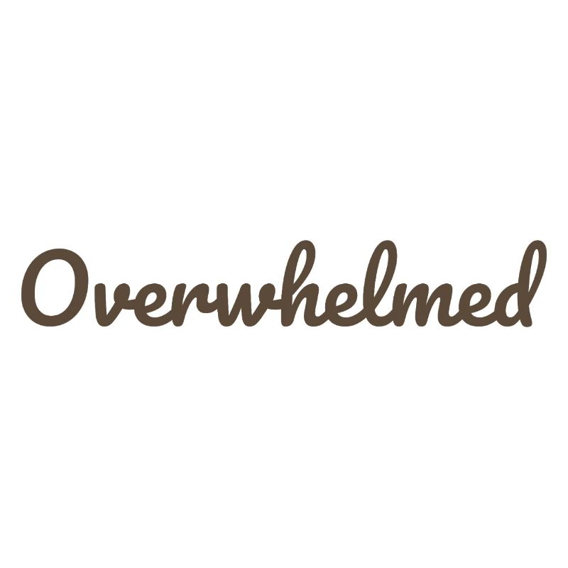 Overwhelms script text in brown