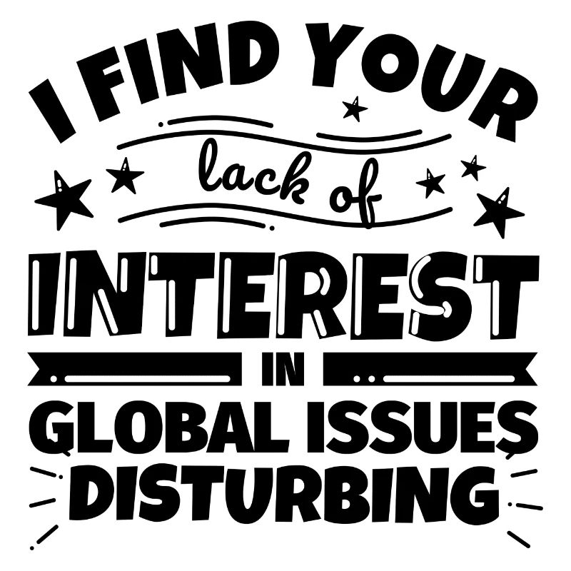 Global Issues Funny Gift