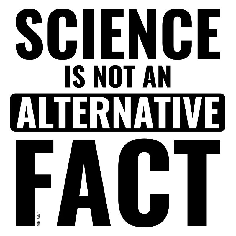Science: No Alternative Fact