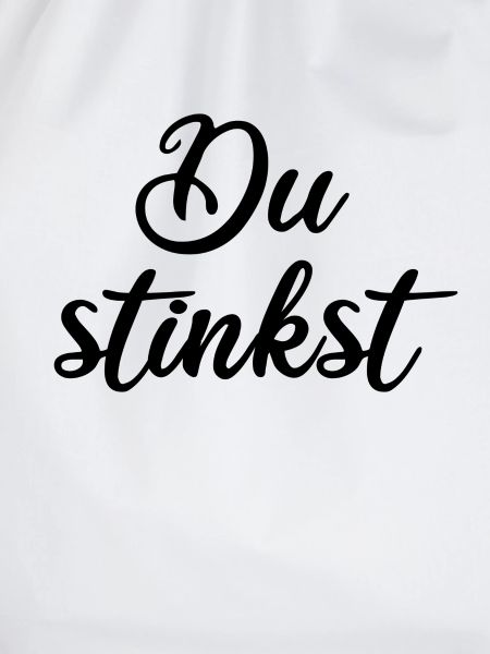 Du stinkst