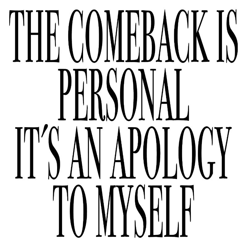 Mindset Comeback Apology