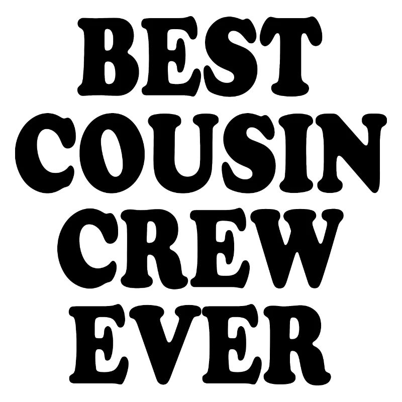 Best cousin crew ever