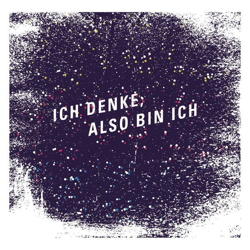 Ich denke also bin ich
