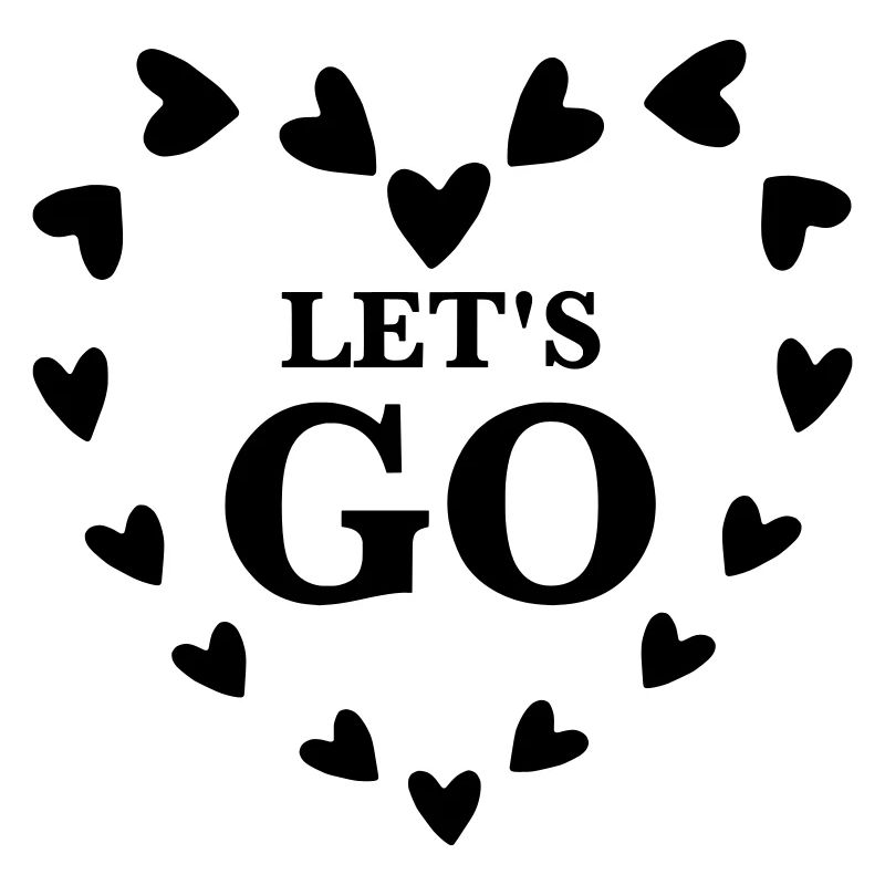 Let’s Go – Conception de motivation de cœur mignon