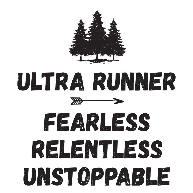 Ultra Runnner - Intrépide. Implacable. Imparable.