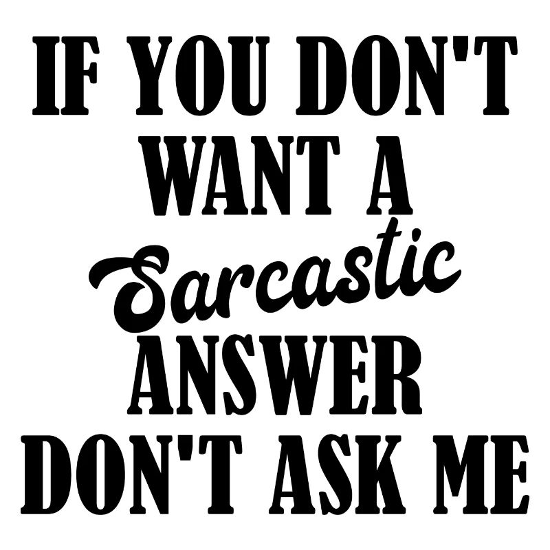 Sarcasm Saying