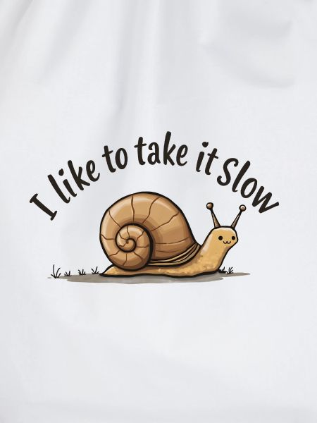 Langsame Schnecke „Nimm es langsam“