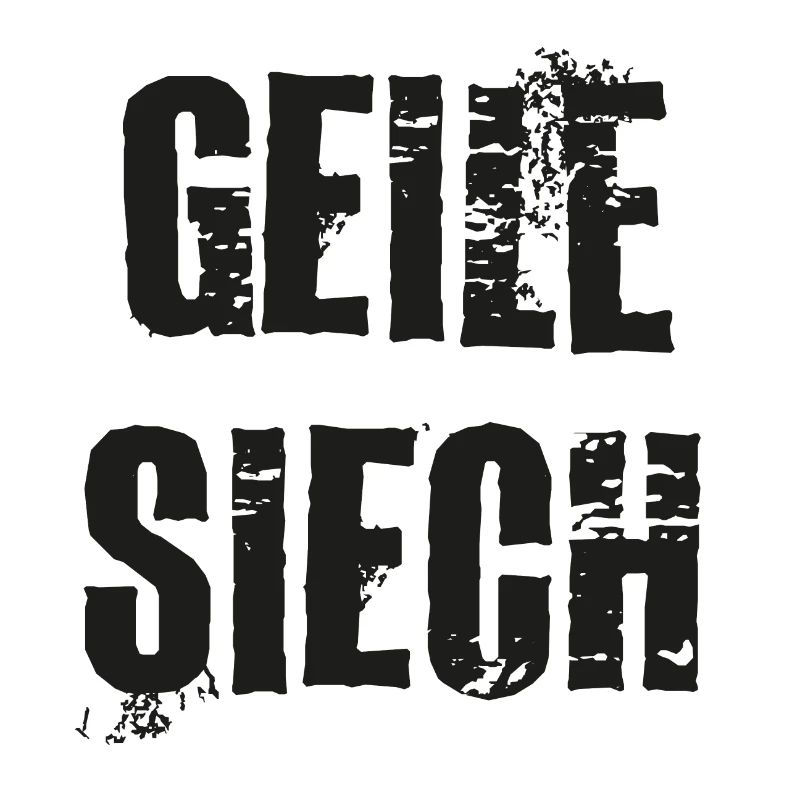Schweizerdeutsch Geile Siech