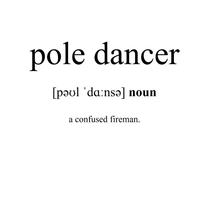 Pole Dancer (Pole-Tänzer/in) Definition Dictionary