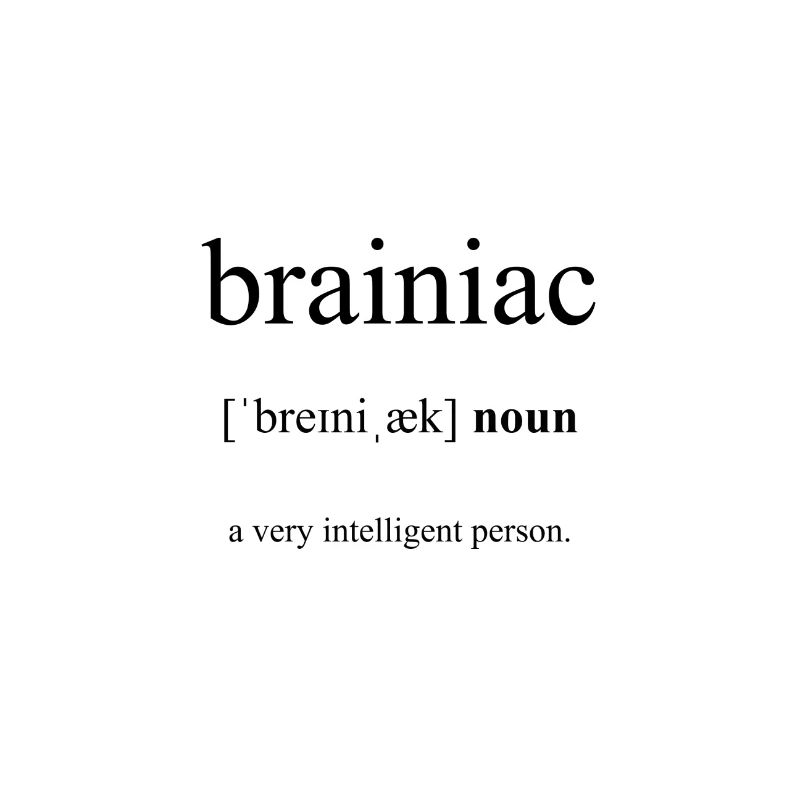 Brainiac (Hirni) Definition Dictionary