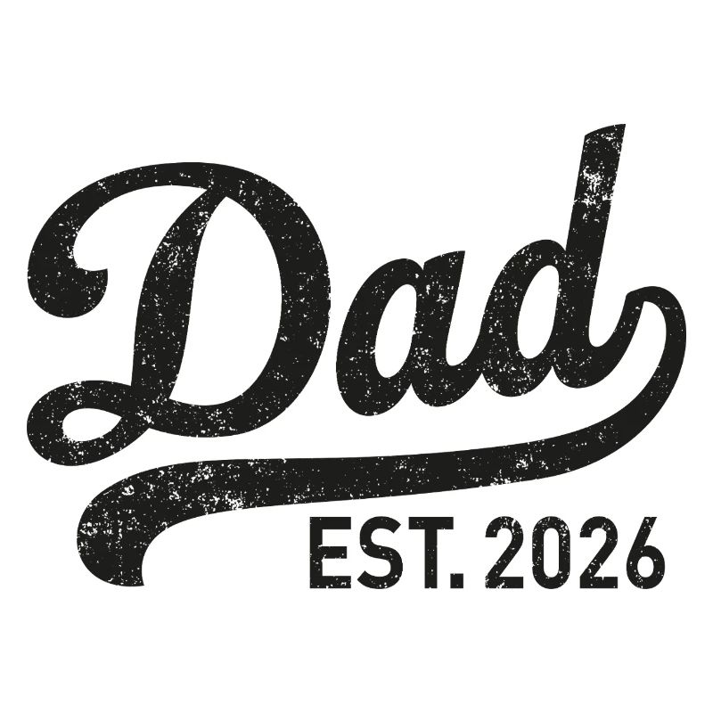 Dad Est. 2026 Retro Script