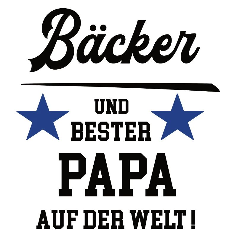 Bäcker Baecker Bester Papa Bäckerei Konditorei