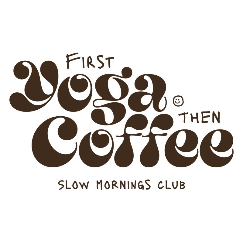 Yoga first, coffee afterwards