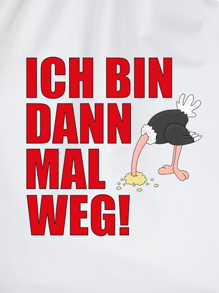 ICH BIN DANN MAL WEG!