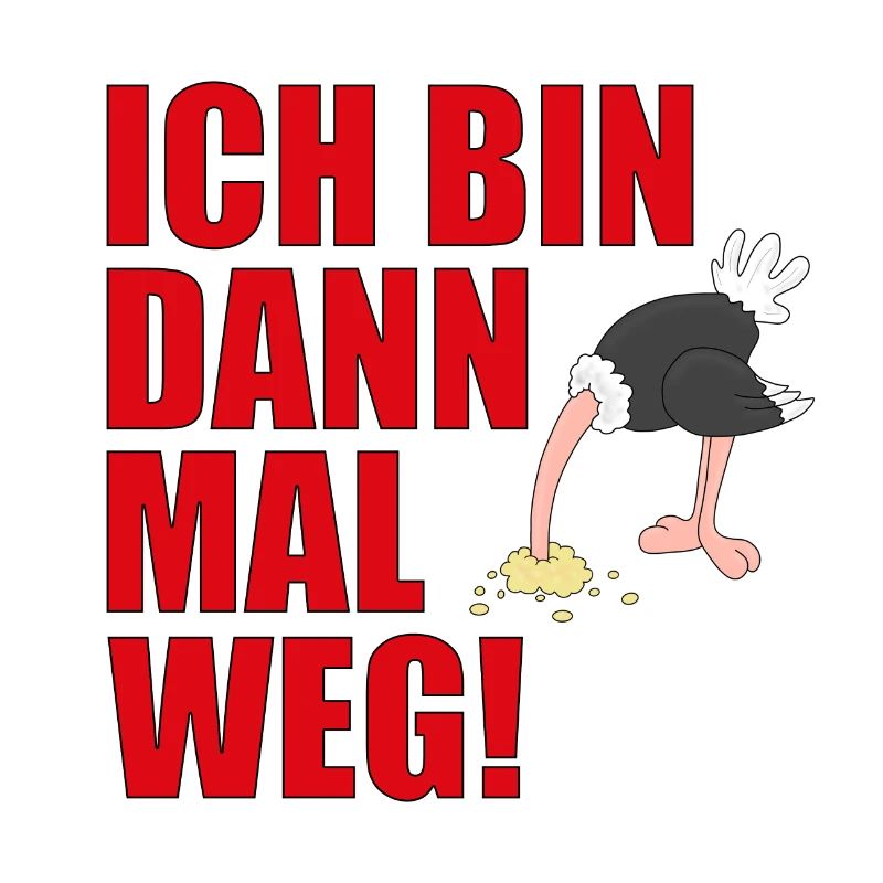 ICH BIN DANN MAL WEG!
