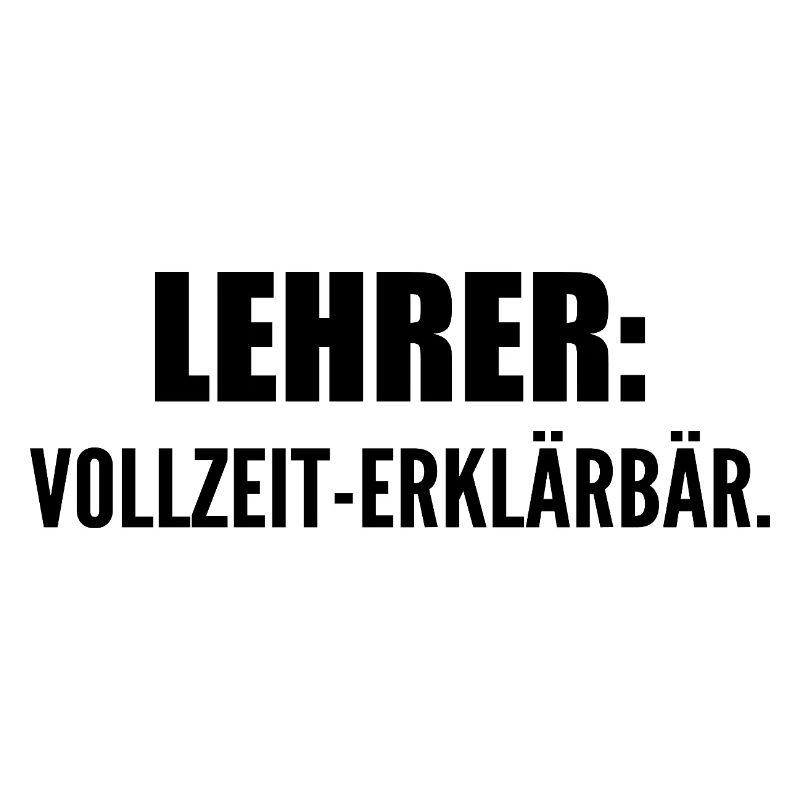 Lehrer: Vollzeit-Erklärbär