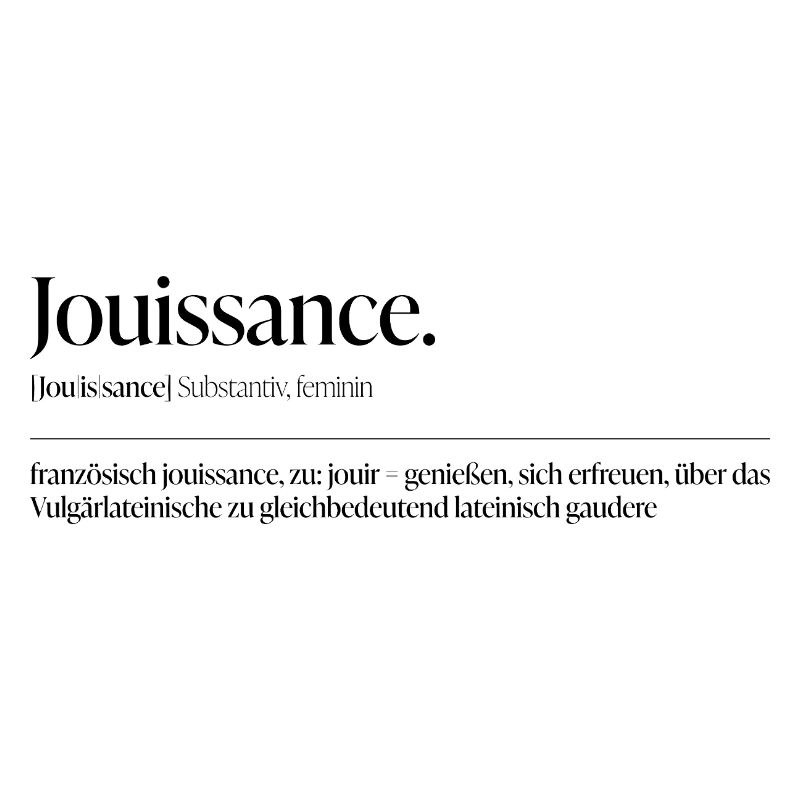 Jouissance – Lust als Statement