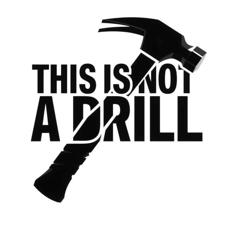 This Is Not A Drill . Hammer