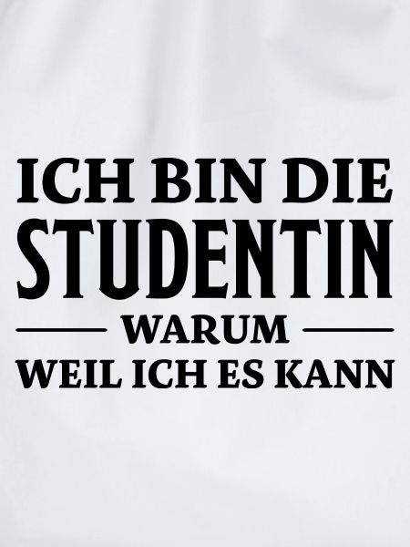 Studentin Spruch Universität Studentin Geschenk