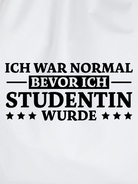 Studentin Spruch Universität Studentin Geschenk