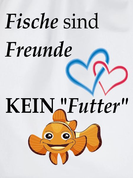 Fische sind Freunde, Kein Futter
