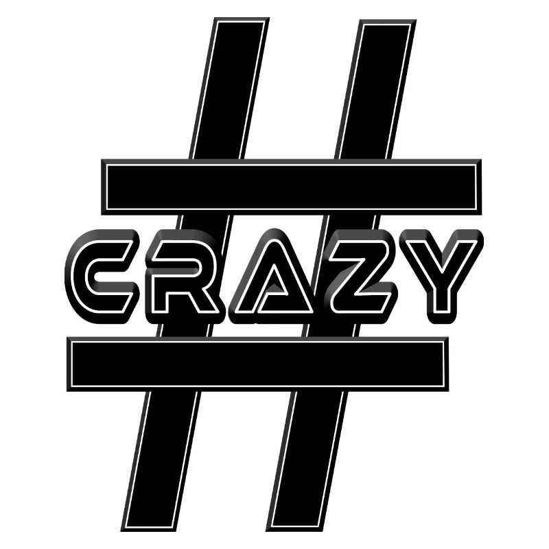 Hashtag GRAZY weird crazy