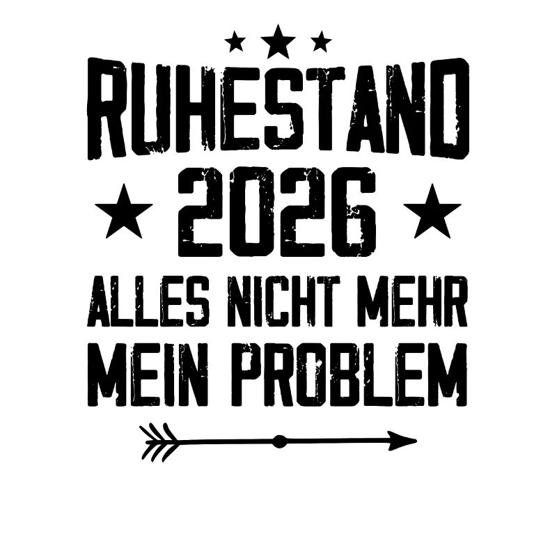 Ruhestand 2026 Nicht mein Problem Rente
