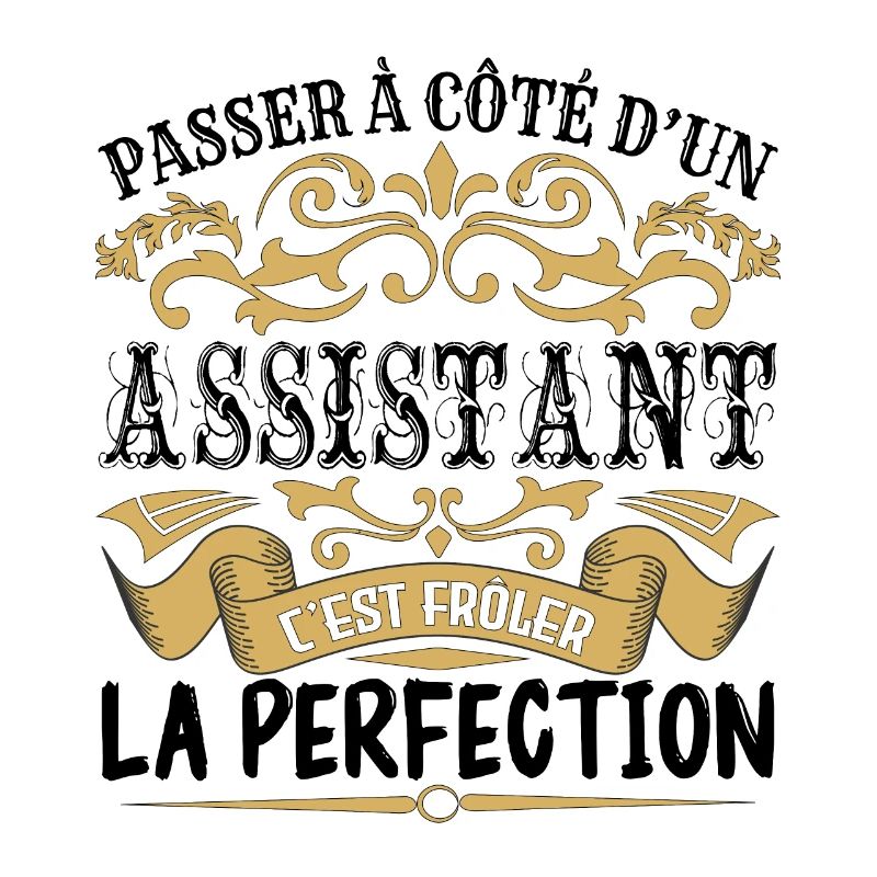Assistant | le Meilleur cadeau Assistant