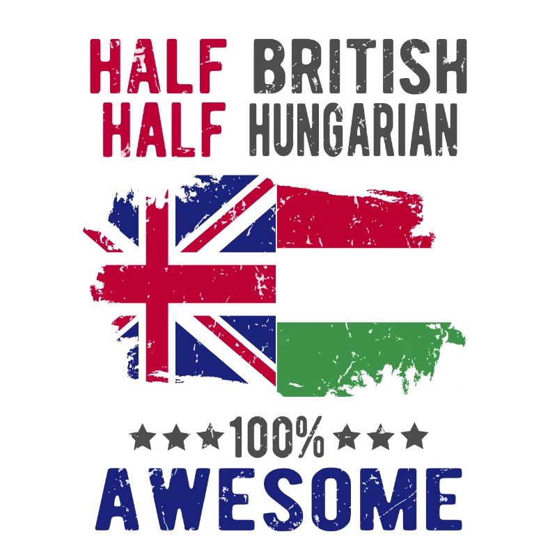 Half British Half Hungarian