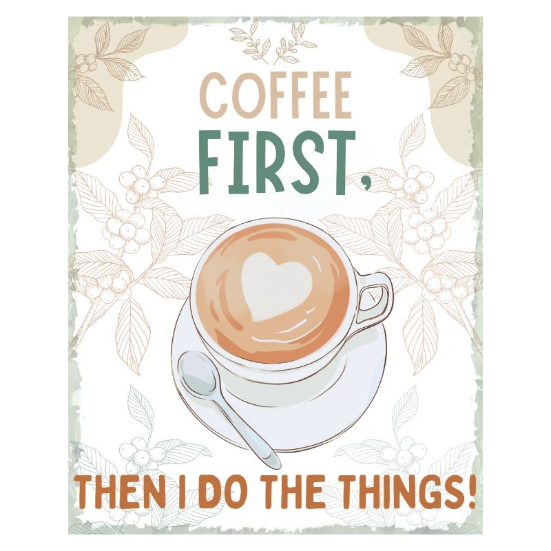 Coffee First – Then I Function